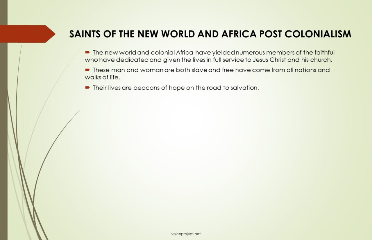 Saints Of The New World And Africa Post Colonialism | The Voices Project